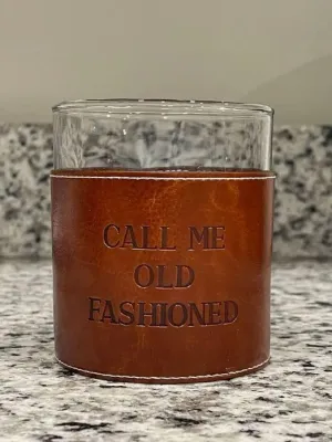 Call Me Old Fashioned Glass