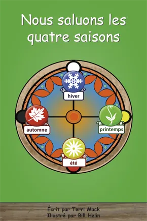 Collection Lecteurs forts - B: Nous saluons les quatre saisons-We Greet the Four Seasons (FR)