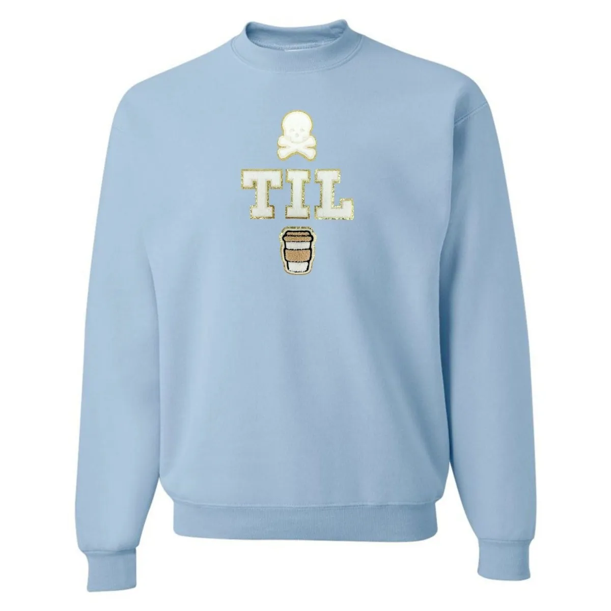 'Dead Til Coffee' Letter Patch Crewneck Sweatshirt