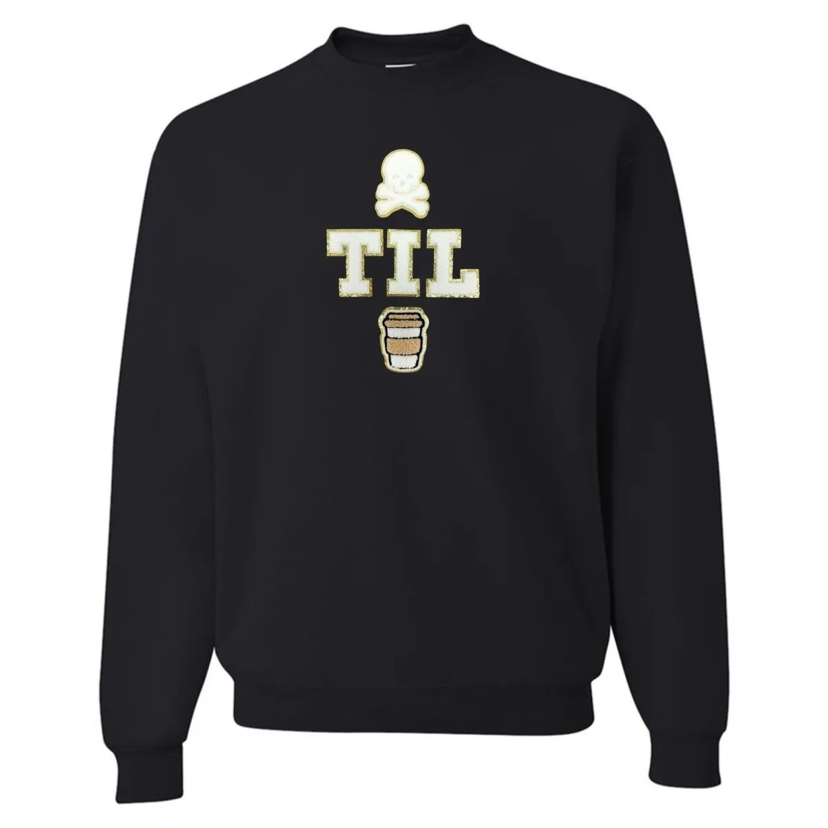 'Dead Til Coffee' Letter Patch Crewneck Sweatshirt