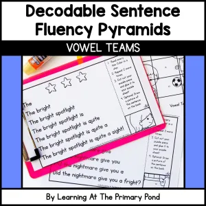 Decodable Sentence Fluency Pyramids | Vowel Teams Set