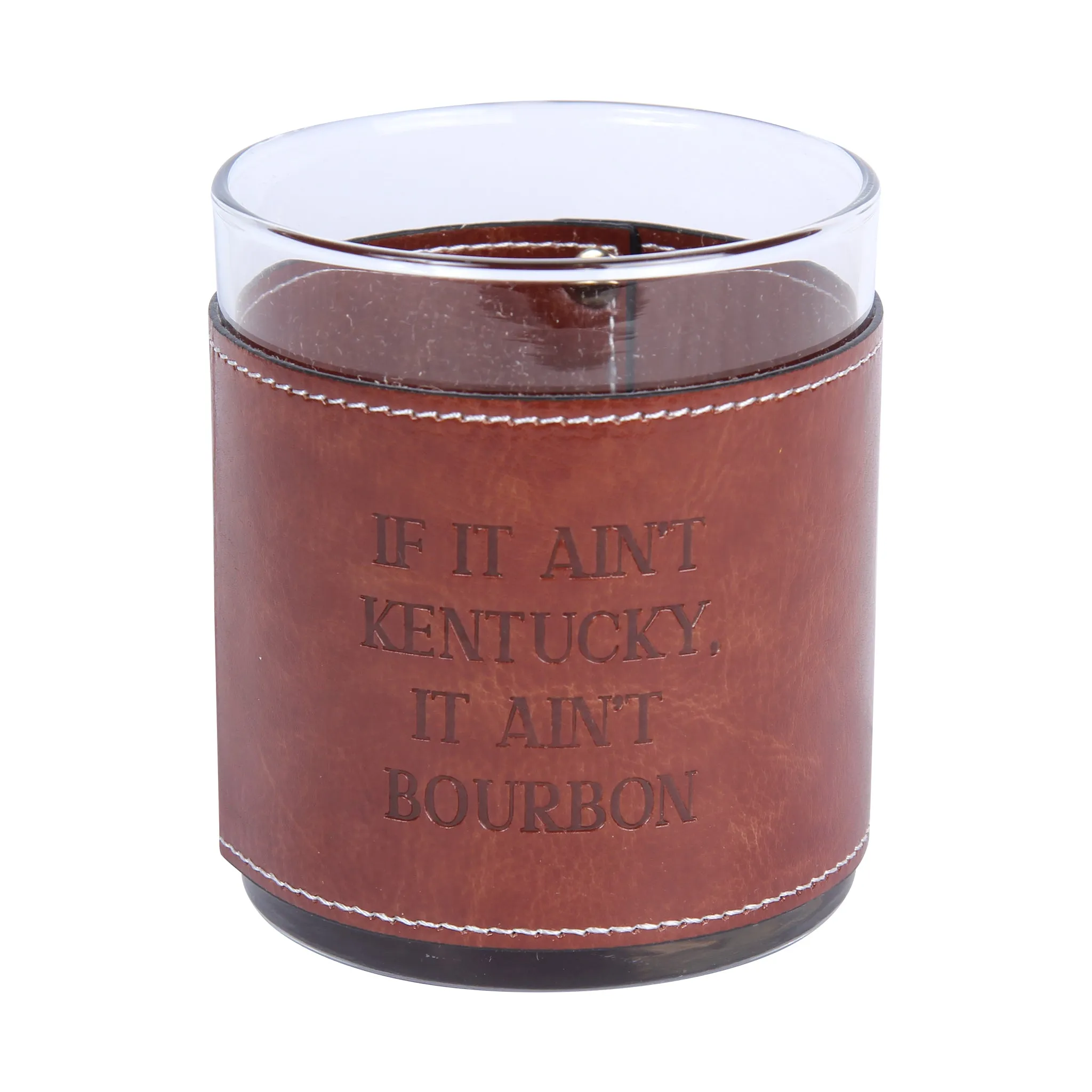 If It Ain't Kentucky It Ain't Bourbon Faux Leather Rocks Glass