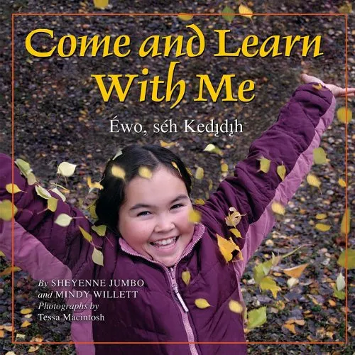 The Land is Our Storybook : Come and Learn With Me