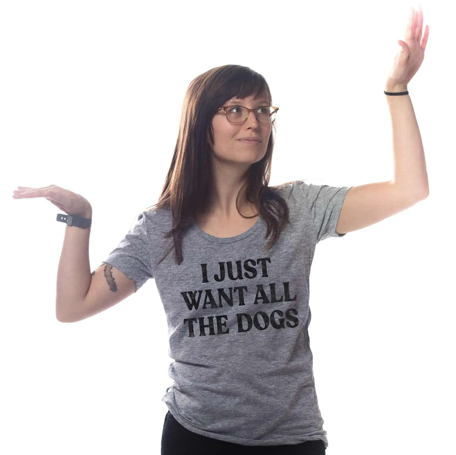 Women's I Just Want All The Dogs T-shirt